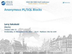 Anonymous PLSQL Blocks Larry Sokoloski Devita Session Code