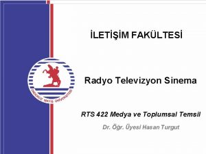 LETMFAKLTES Halkla ve Tantm Radyolikiler Televizyon Sinema HT