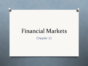 Financial Markets Chapter 11 Saving and Investing Chapter