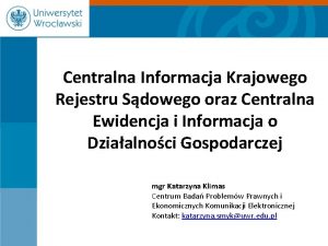 Centralna Informacja Krajowego Rejestru Sdowego oraz Centralna Ewidencja