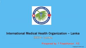 International Medical Health Organization Lanka IMHO Lanka Prepared