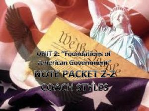 UNIT 2 Foundations of American Government NOTE PACKET