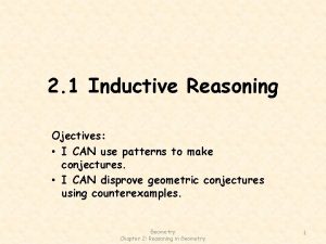 2 1 Inductive Reasoning Ojectives I CAN use