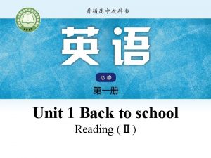 Unit 1 Back to school Reading Reading II