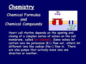 Chemistry Chemical Formulas and Chemical Compounds Heart cell