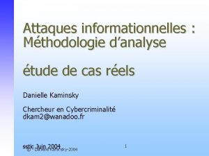 Attaques informationnelles Mthodologie danalyse tude de cas rels