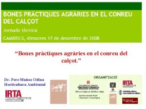 Bones prctiques agrries en el conreu del calot