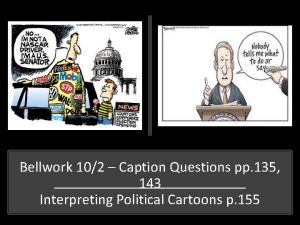 Bellwork 102 Caption Questions pp 135 143 Interpreting
