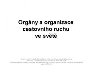 Orgny a organizace cestovnho ruchu ve svt Autorem