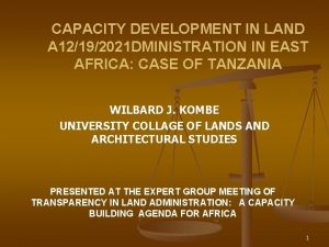 CAPACITY DEVELOPMENT IN LAND A 12192021 DMINISTRATION IN