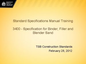 Standard Specifications Manual Training 3400 Specification for Binder