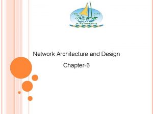 Network Architecture and Design Chapter6 TRAFFIC ENGINEERING AND