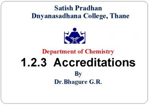 Satish Pradhan Dnyanasadhana College Thane Department of Chemistry