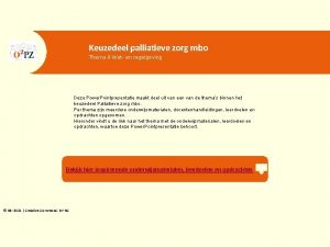 Keuzedeel palliatieve zorg mbo Thema 9 Wet en