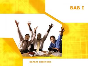 BAB I Bahasa Indonesia Sub Bab I PERKEMBANGAN