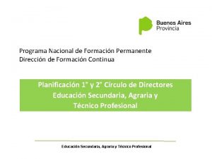 Programa Nacional de Formacin Permanente Direccin de Formacin