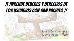 APRENDE DEBERES Y DERECHOS de los usuarios CON