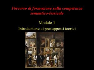 Percorso di formazione sulla competenza semanticolessicale Modulo 1