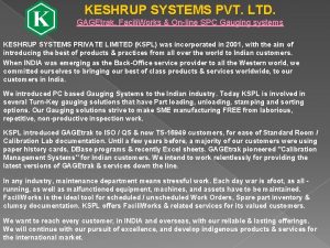 KESHRUP SYSTEMS PVT LTD GAGEtrak Facili Works Online