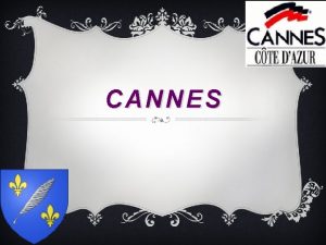 CANNES DEVISE La devise de la commune est