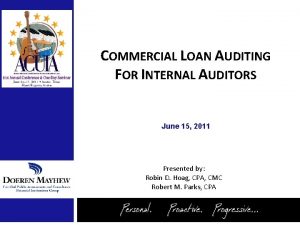 COMMERCIAL LOAN AUDITING FOR INTERNAL AUDITORS June 15