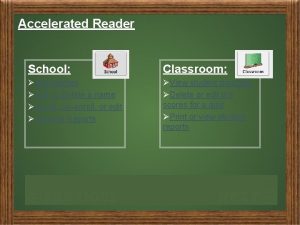 Accelerated Reader School Classroom Add Names Edit or