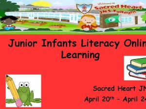 Junior Infants Literacy Onlin Learning Sacred Heart JN