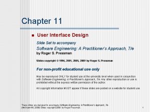 Chapter 11 n User Interface Design Slide Set