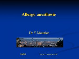 Allergo anesthsie Dr Y Meunier RMM Rouen 12