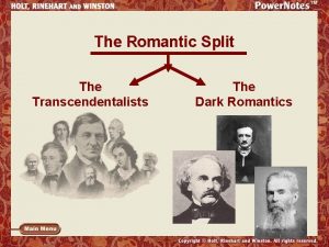 The Romantic Split The Transcendentalists The Dark Romantics
