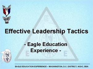 Effective Leadership Tactics Eagle Education Experience EAGLE EDUCATION