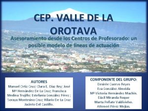 CEP VALLE DE LA OROTAVA Asesoramiento desde los