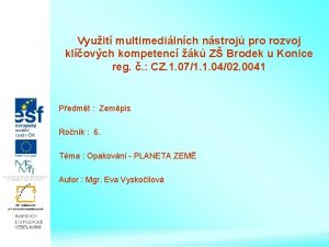 Vyuit multimedilnch nstroj pro rozvoj klovch kompetenc k