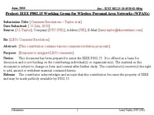 June 2010 doc IEEE 802 15 10 0538