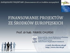 ZARZDZANIE PROJEKTAMI i finansowanie ich ze rodkw europejskich