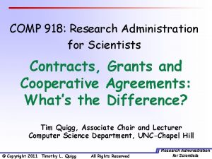 COMP 918 Research Administration for Scientists Contracts Grants