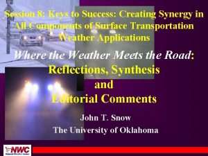 Session 8 Keys to Success Creating Synergy in