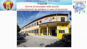 Listituto comprensivo Don Diana Presenta Norme di sicurezza