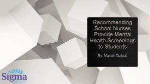 Recommending School Nurses Provide Mental Health Screenings to