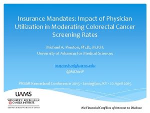 Insurance Mandates Impact of Physician Utilization in Moderating