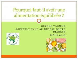 Pourquoi fautil avoir une alimentation quilibre ZEYNEP YAGMUR