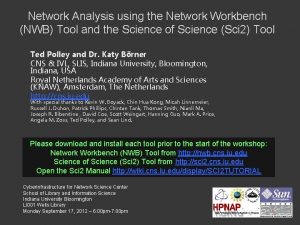 Network Analysis using the Network Workbench NWB Tool