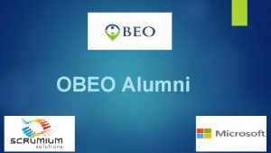 OBEO Alumni OBEO Alumni System Objective is to
