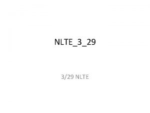 NLTE329 329 NLTE Subroutine opac Opac calculate standard