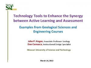 Technology Tools to Enhance the Synergy between Active