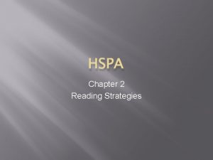 HSPA Chapter 2 Reading Strategies The SPAM treatment