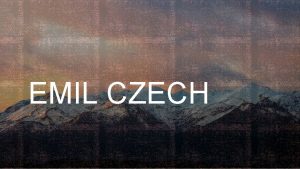 EMIL CZECH Zmar 26 czerwca 1978 roku BY