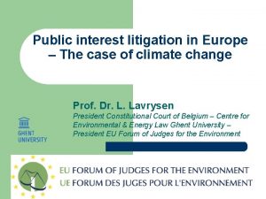 Public interest litigation in Europe The case of