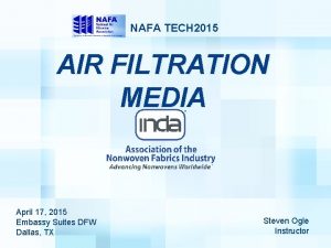NAFA TECH 2015 AIR FILTRATION MEDIA April 17