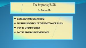 The Impact of UEB in Nemeth v UEB